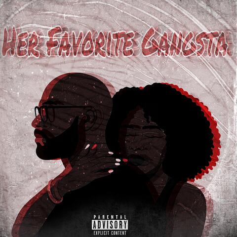 Her Favorite Gangsta