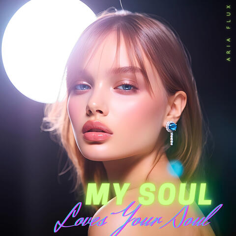 My Soul Loves Your Soul