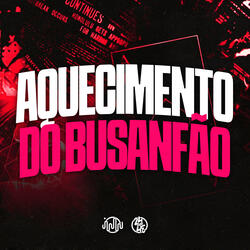 Aquecimento Do Busanfão