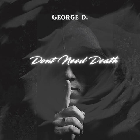 Don't Need Death