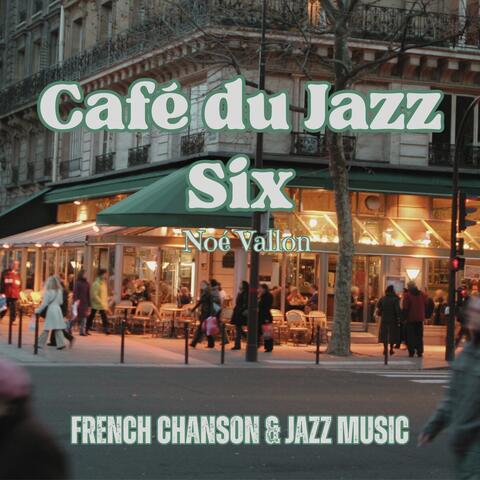 Café du Jazz Six