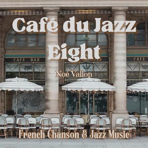 Café du Jazz Eight