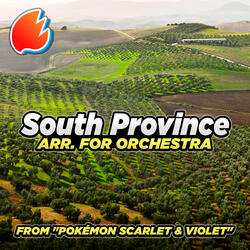 South Province (From "Pokémon Scarlet & Violet") [Arr. for Orchestra by Pokestir]