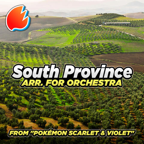 South Province (From "Pokémon Scarlet & Violet") [Arr. for Orchestra by Pokestir]