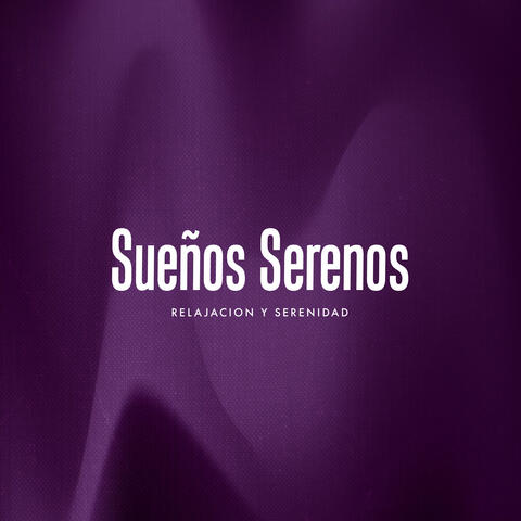 Sueños Serenos