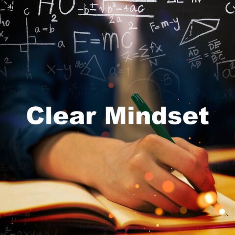 Clear Mindset