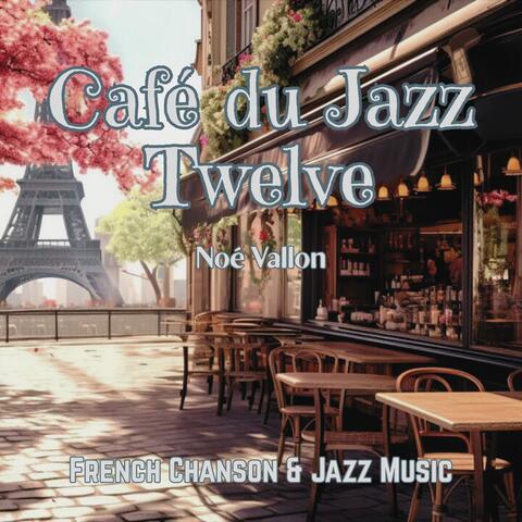 Café du Jazz twelve