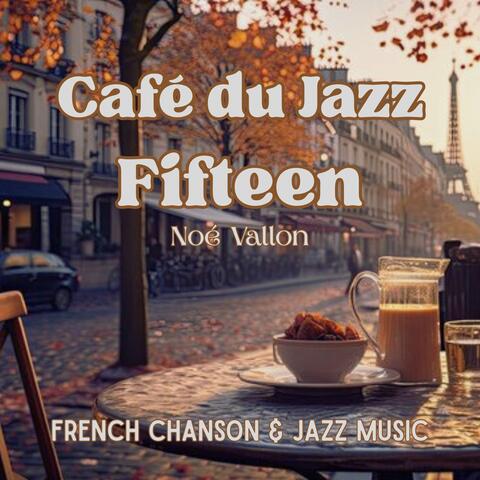 Café du Jazz fifteen