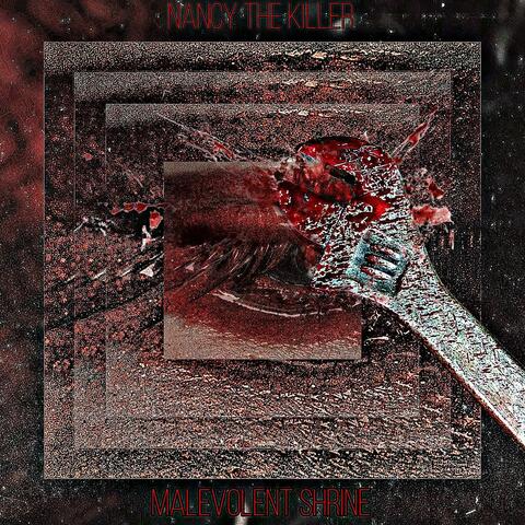 MALEVOLENT SHRINE