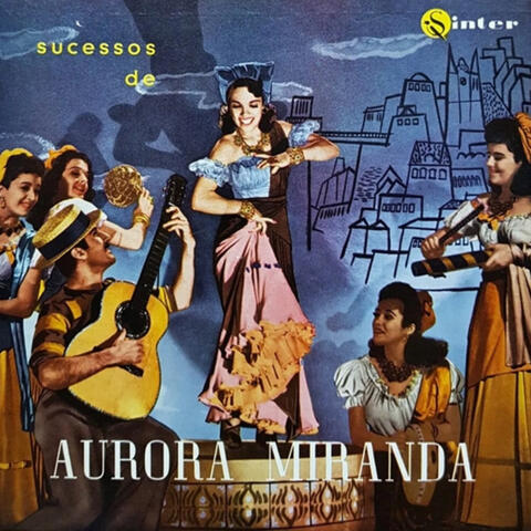 Sucessos de Aurora Miranda