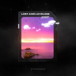 Lost And Loveless