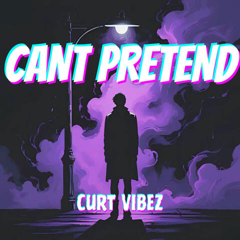 Cant Pretend