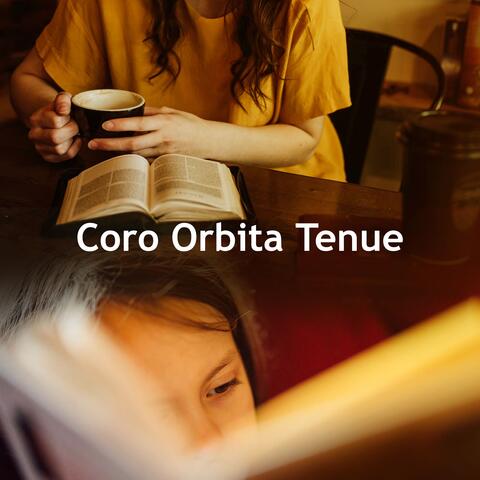 Coro Orbita Tenue