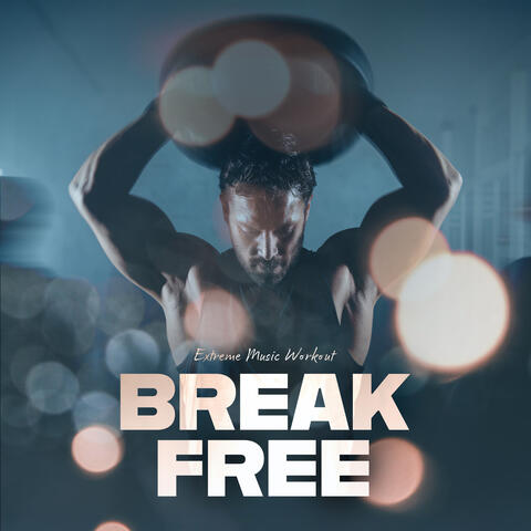 Break Free
