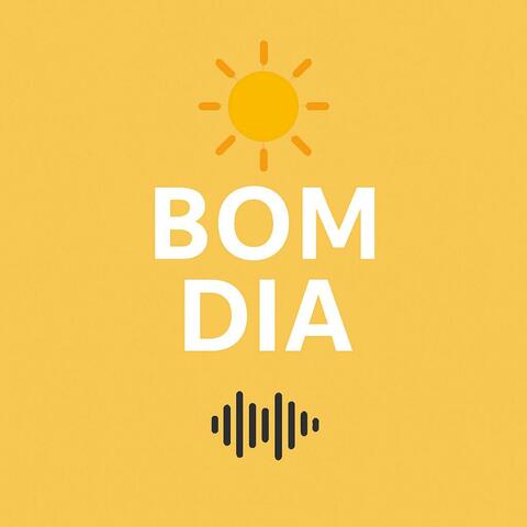 Bom dia