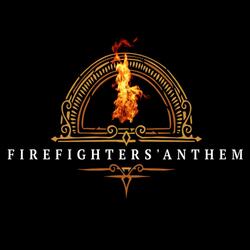 FIREFIGHTERS' ANTHEM