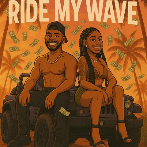 Ride My Wave