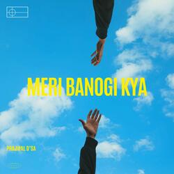 Meri Banogi Kya