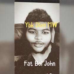 Fat Boi John