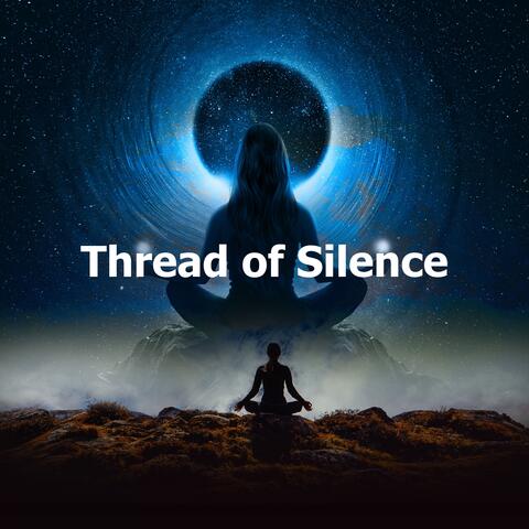 Thread of Silence