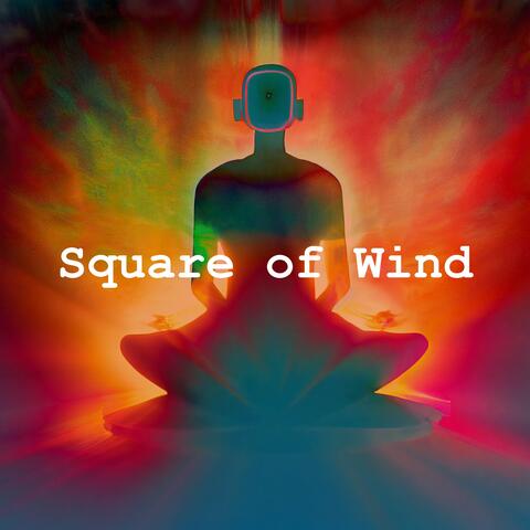 Square of Wind