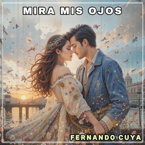 MIRA MIS OJOS