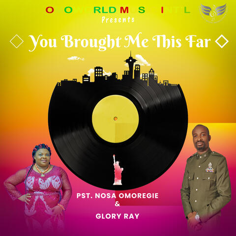 You Brought Me This Far