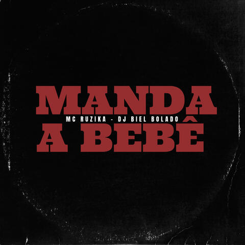 Manda a Bebê