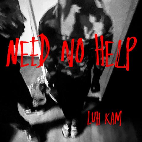 Need No Help