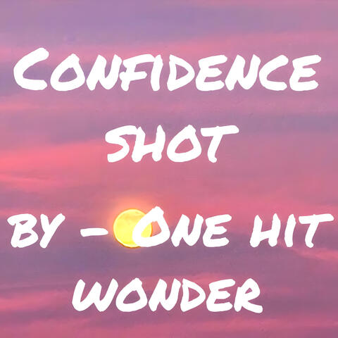 Confidence Shot