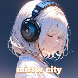 mirror city