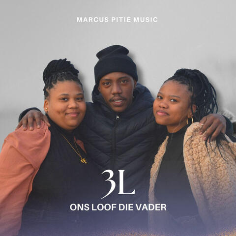Ons Loof Die Vader