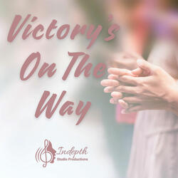 Victory's On The Way