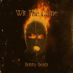 Wit The Game