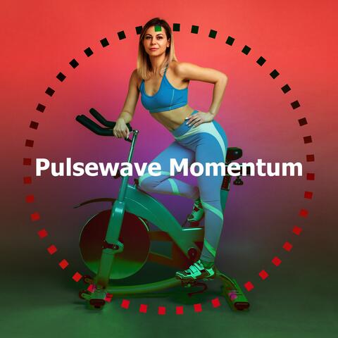 Pulsewave Momentum