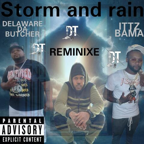 Storm and rain