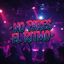 No Pares El Ritmo