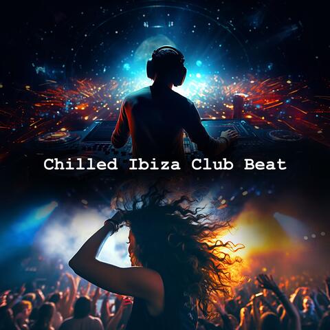 Chilled Ibiza Club Beat
