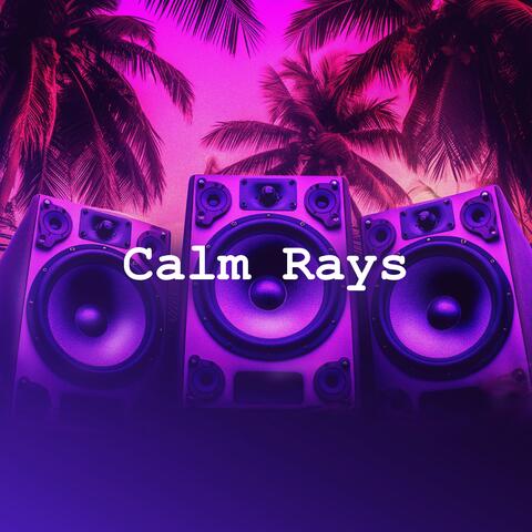 Calm Rays