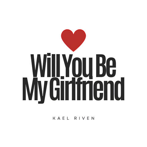 Will You Be My Girlfriend