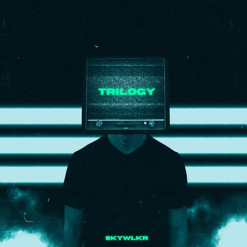 TRILOGY