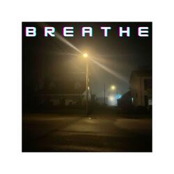 BREATHE
