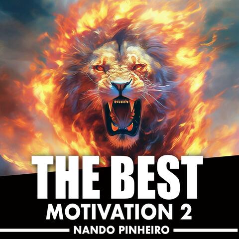The Best Motivation 2