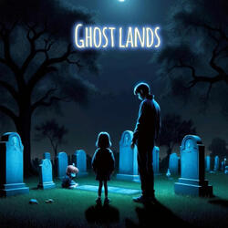 Ghost Lands