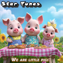 We are little pigs