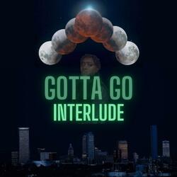 Gotta Go