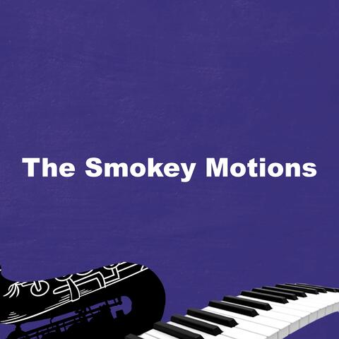 The Smokey Motions