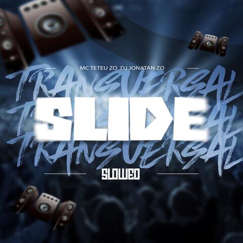 SLIDE TRANSVERSAL