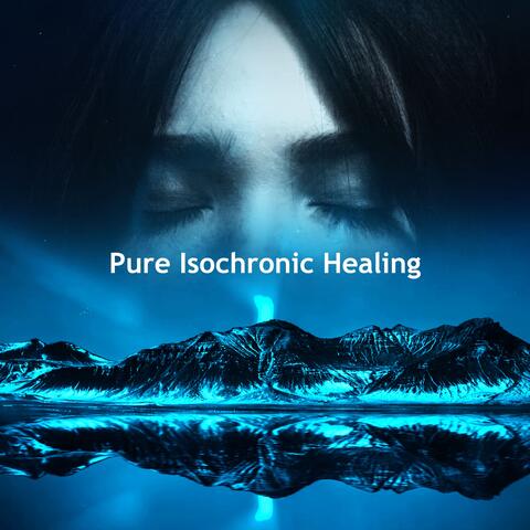 Pure Isochronic Healing