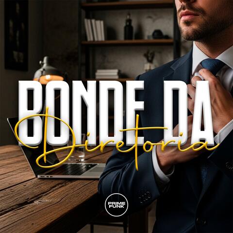 Bonde Da Diretoria